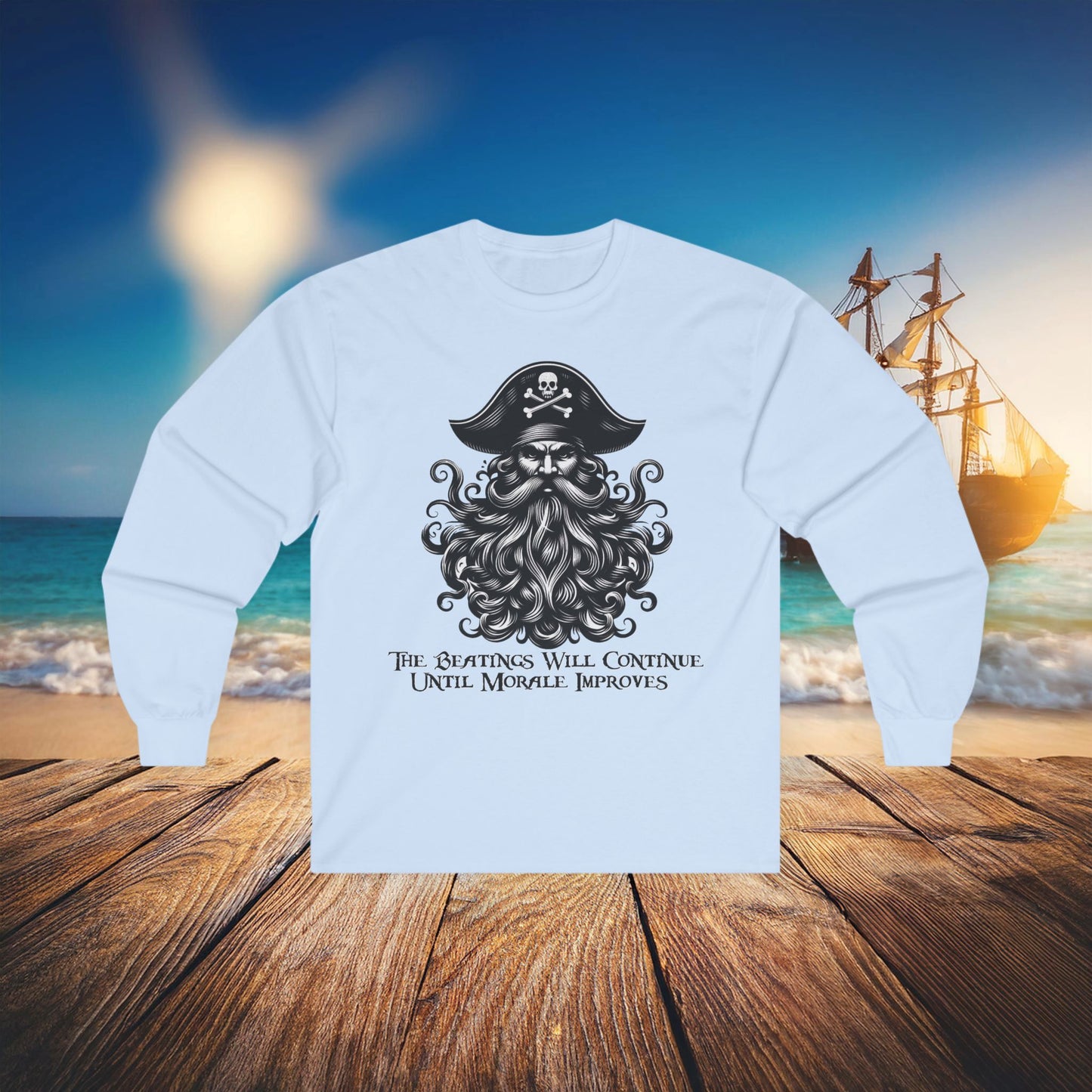 "Beatings Will Continue" Pirate Long Sleeve Tee