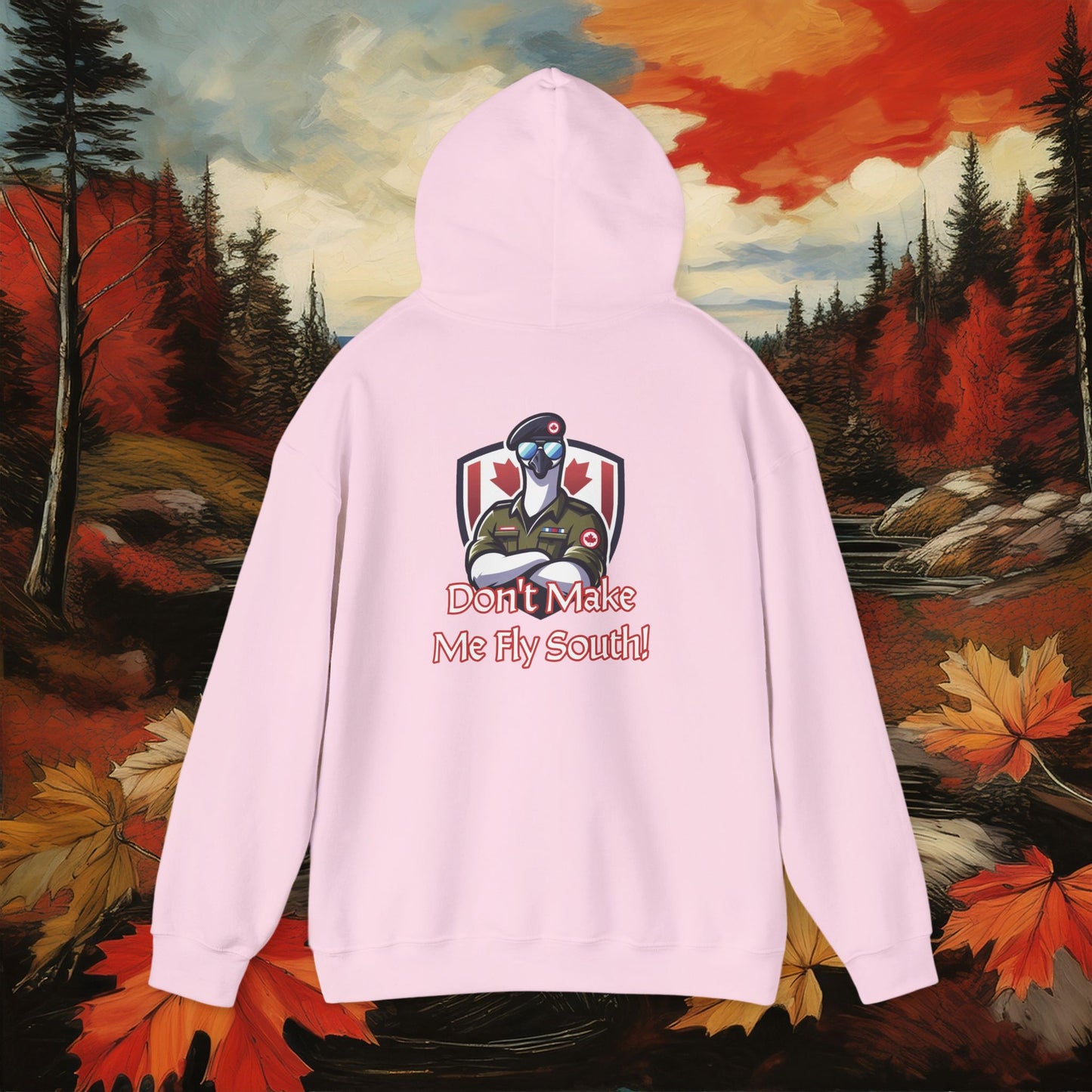 Canadian Goose "Don't Make Me Fly South" Hoodie