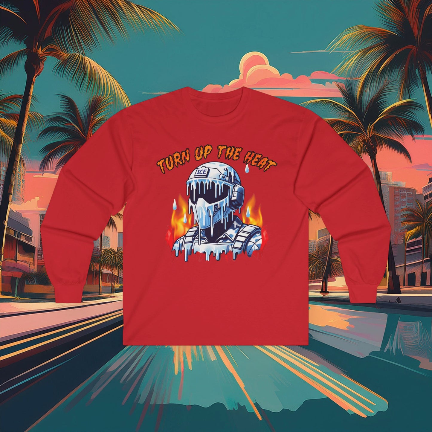 Turn Up The Heat Long Sleeve Tee