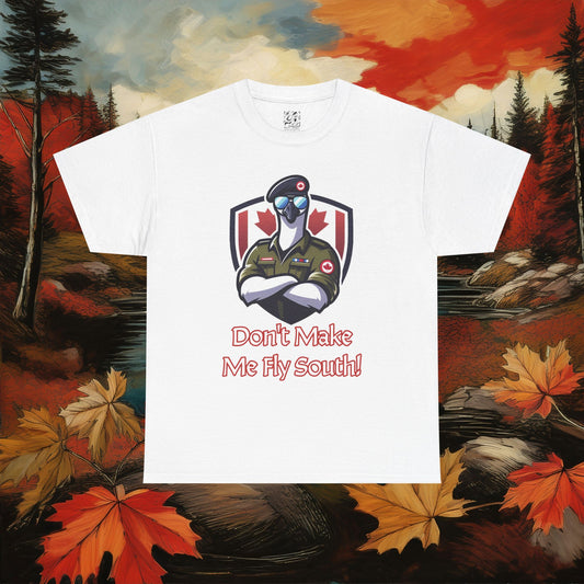 Canadian Goose "Don't Make Me Fly South" Tee