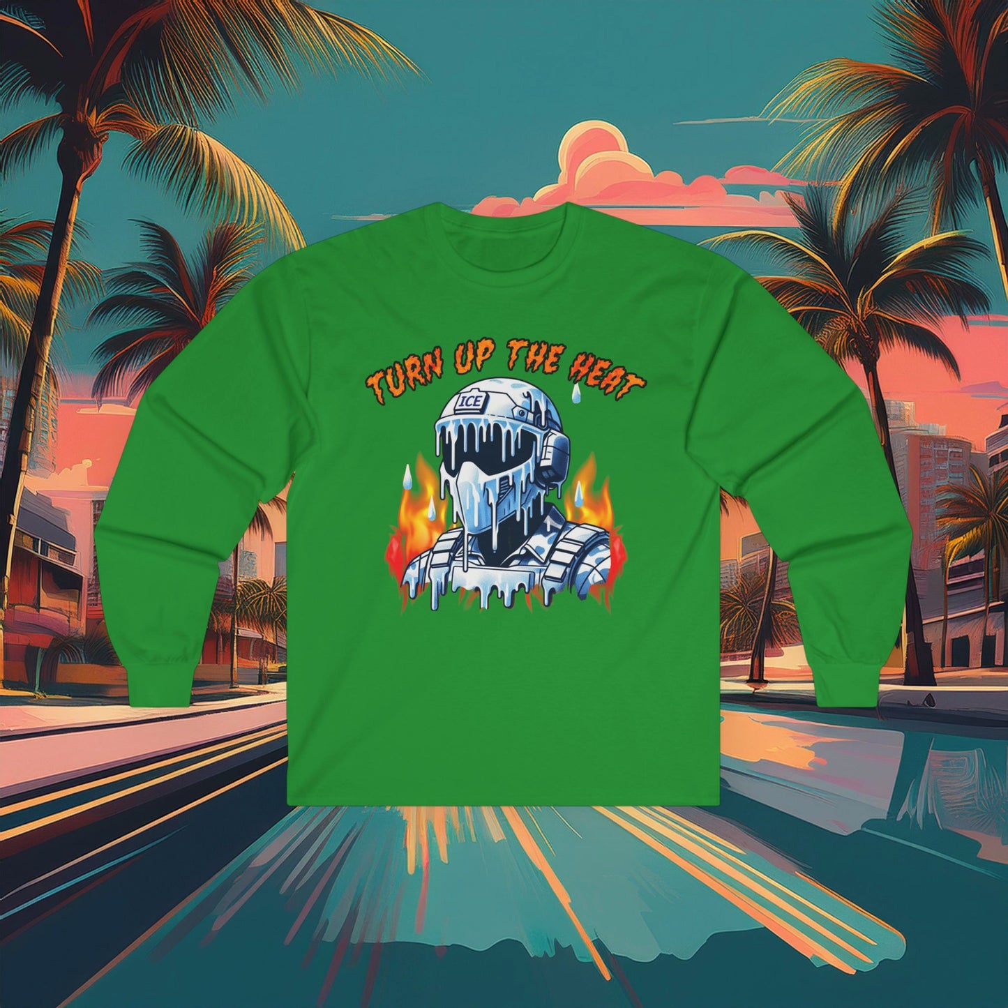 Turn Up The Heat Long Sleeve Tee