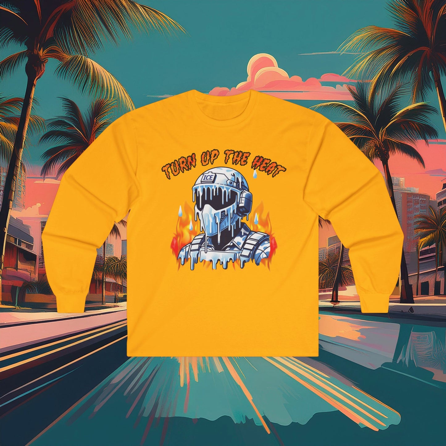 Turn Up The Heat Long Sleeve Tee