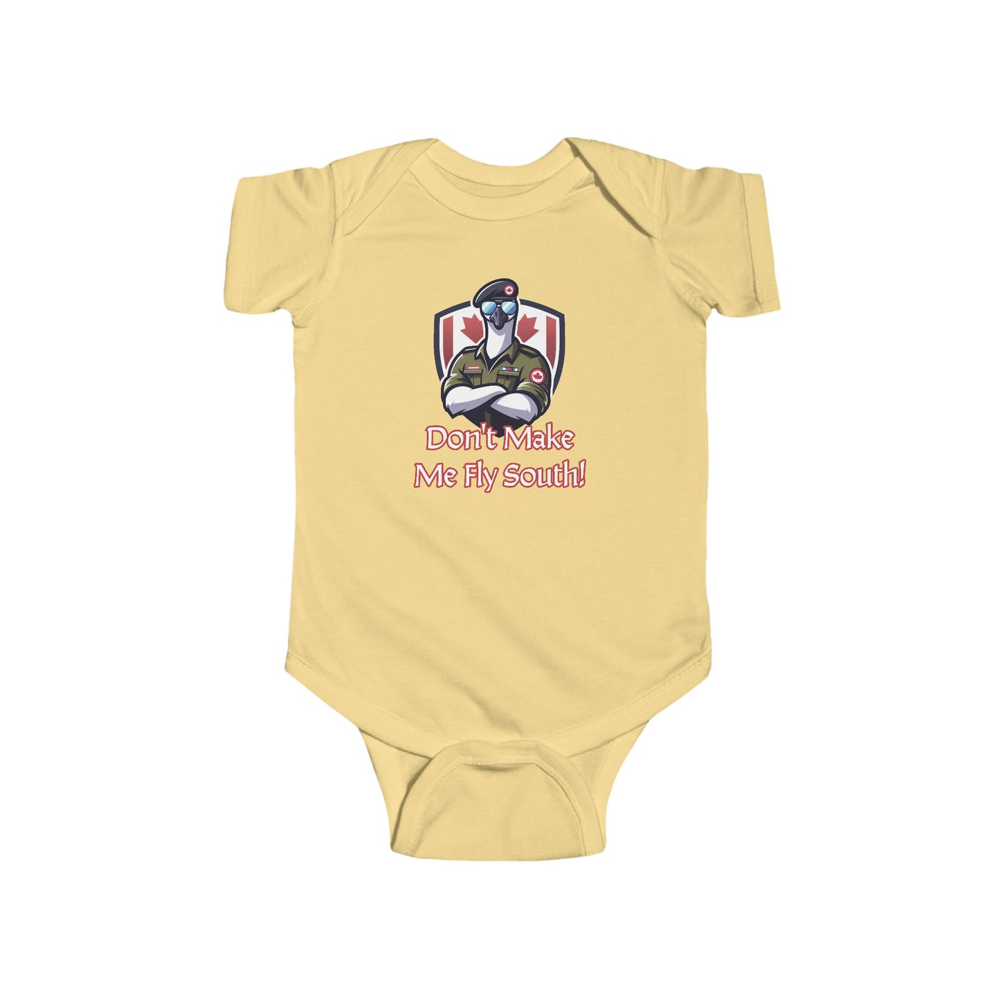 Canadian Goose "Don't Make Me Fly South" Infant Bodysuit