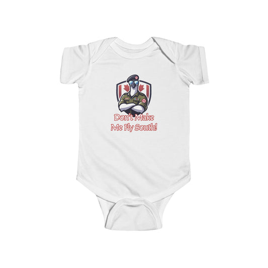Canadian Goose "Don't Make Me Fly South" Infant Bodysuit