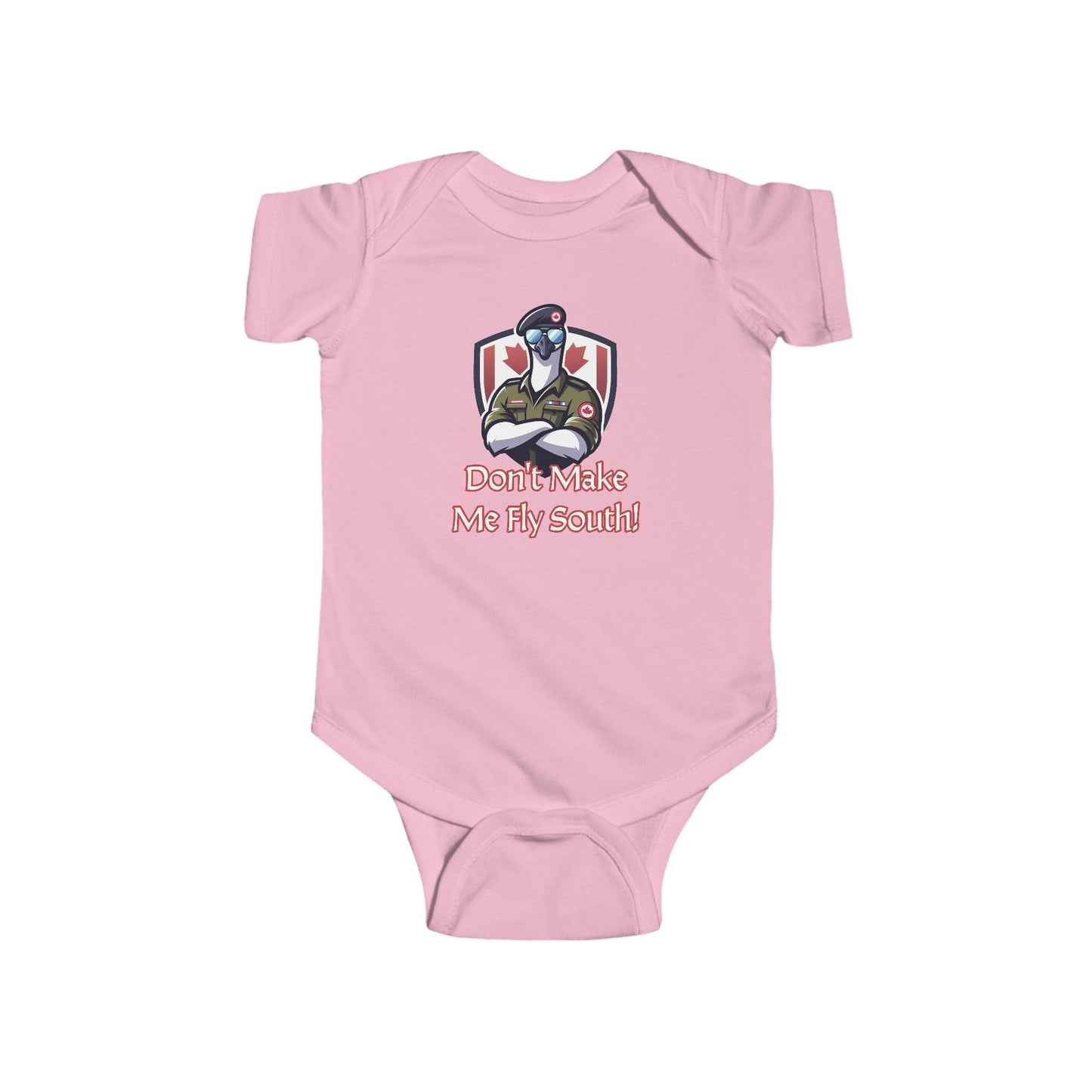 Canadian Goose "Don't Make Me Fly South" Infant Bodysuit