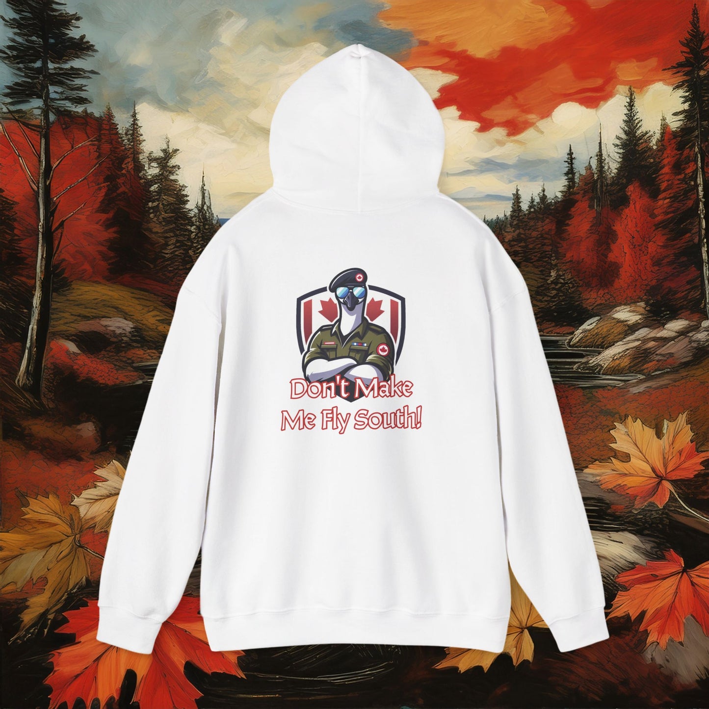 Canadian Goose "Don't Make Me Fly South" Hoodie