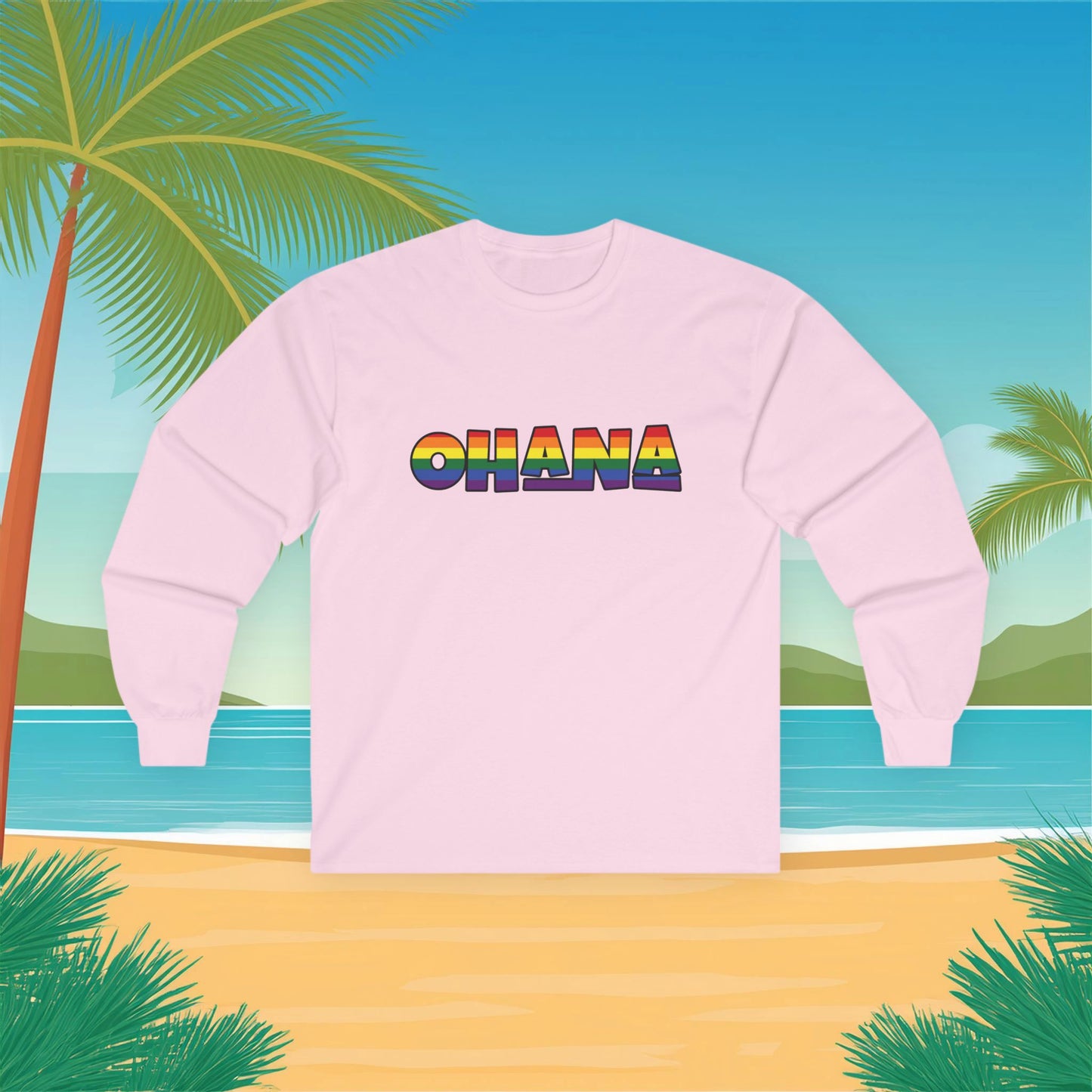 Rainbow Ohana Long Sleeve Tee