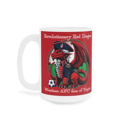 Revolutionary Red Dragons Ceramic Mugs (11oz\15oz)