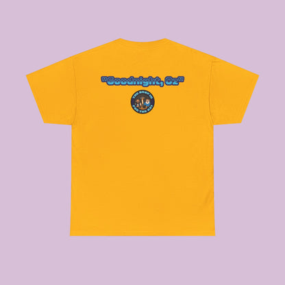 The Drop In "Say Goodnight, Oz!" Tee