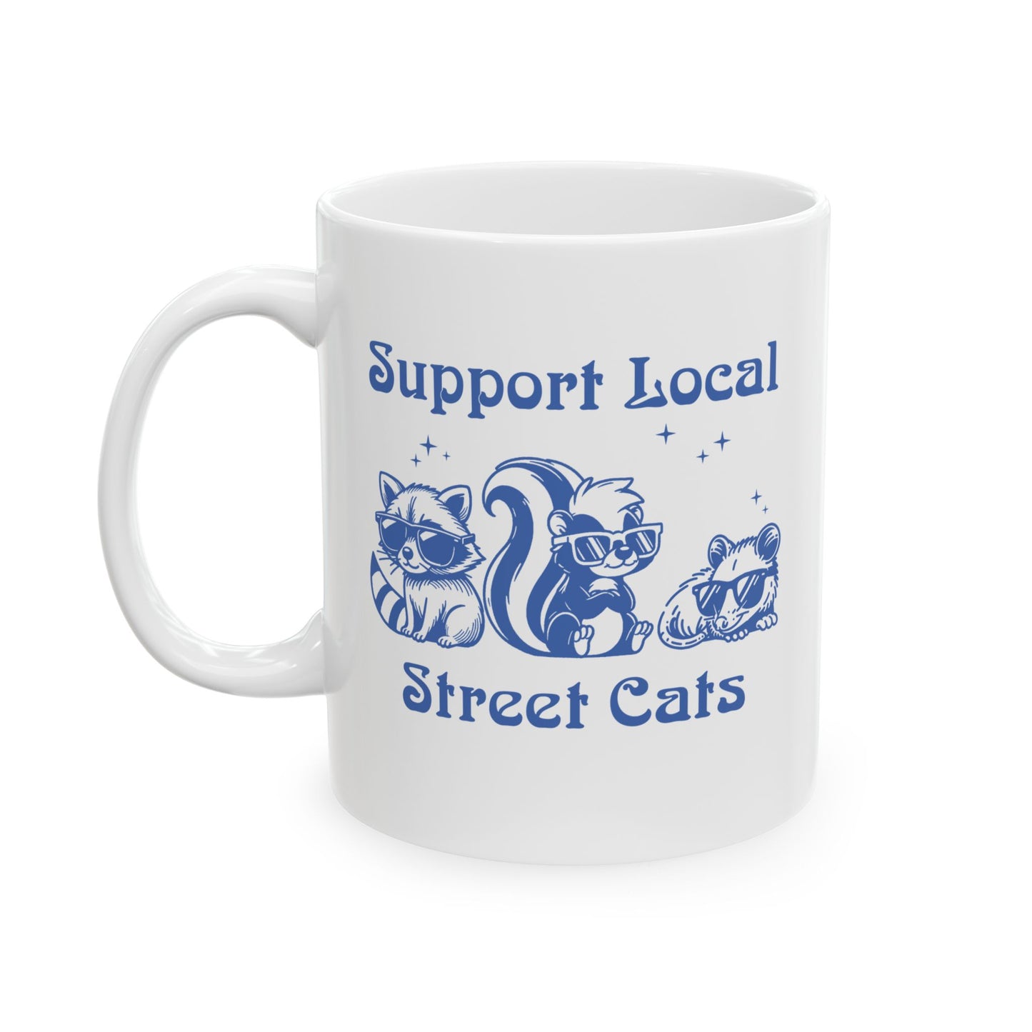 Support Local Street Cats Ceramic Mug (11oz/15oz)