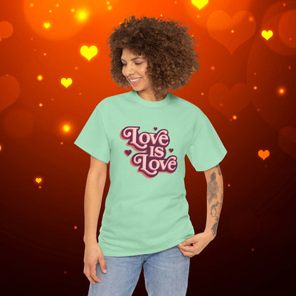 Love Is Love Tee