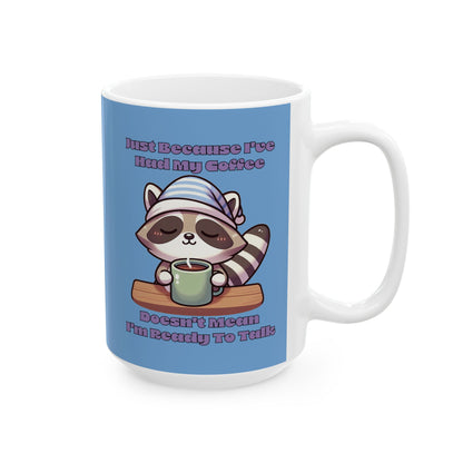 Raccoon Coffee Ceramic Mug (11oz/15oz)