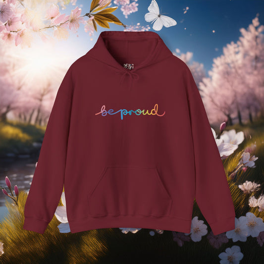 Be Proud Unisex Hoodie