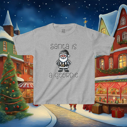 Santa Is A Geordie Kids Tee