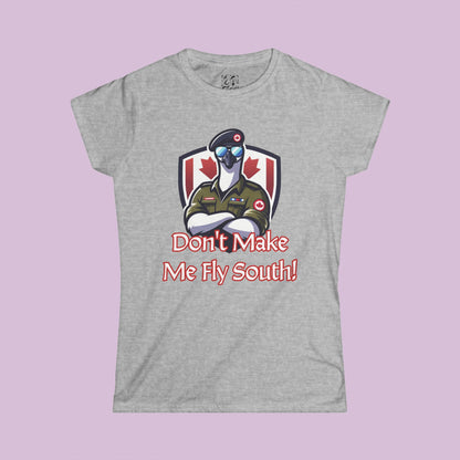 Canadian Goose "Don't Make Me Fly South" Women's Softstyle Tee