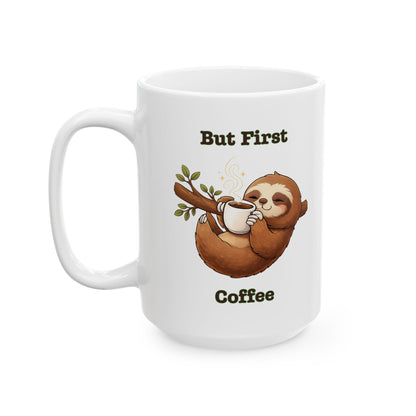 Sloth Coffee Ceramic Mug, (11oz, 15oz)