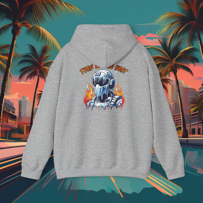 Turn Up The Heat Hoodie