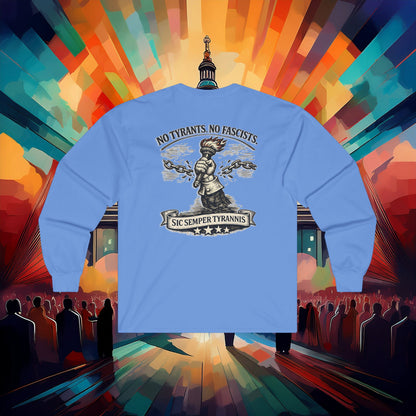 Sic Semper Tyrannis Long Sleeve Tee