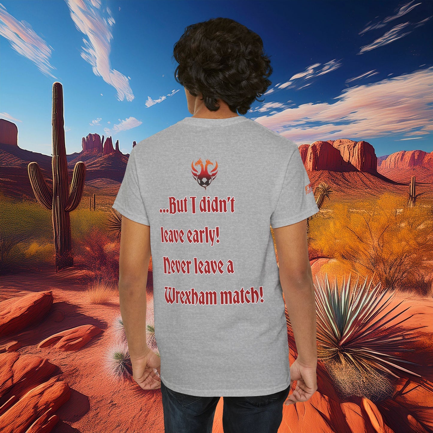 PHX Reds "Never Leave A Wrexham Match" Tee