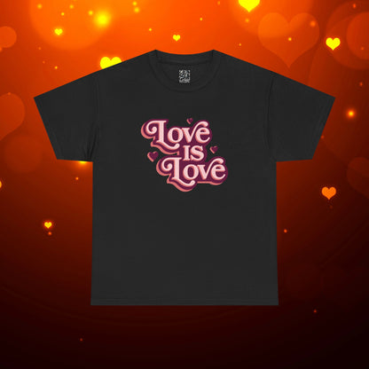 Love Is Love Tee