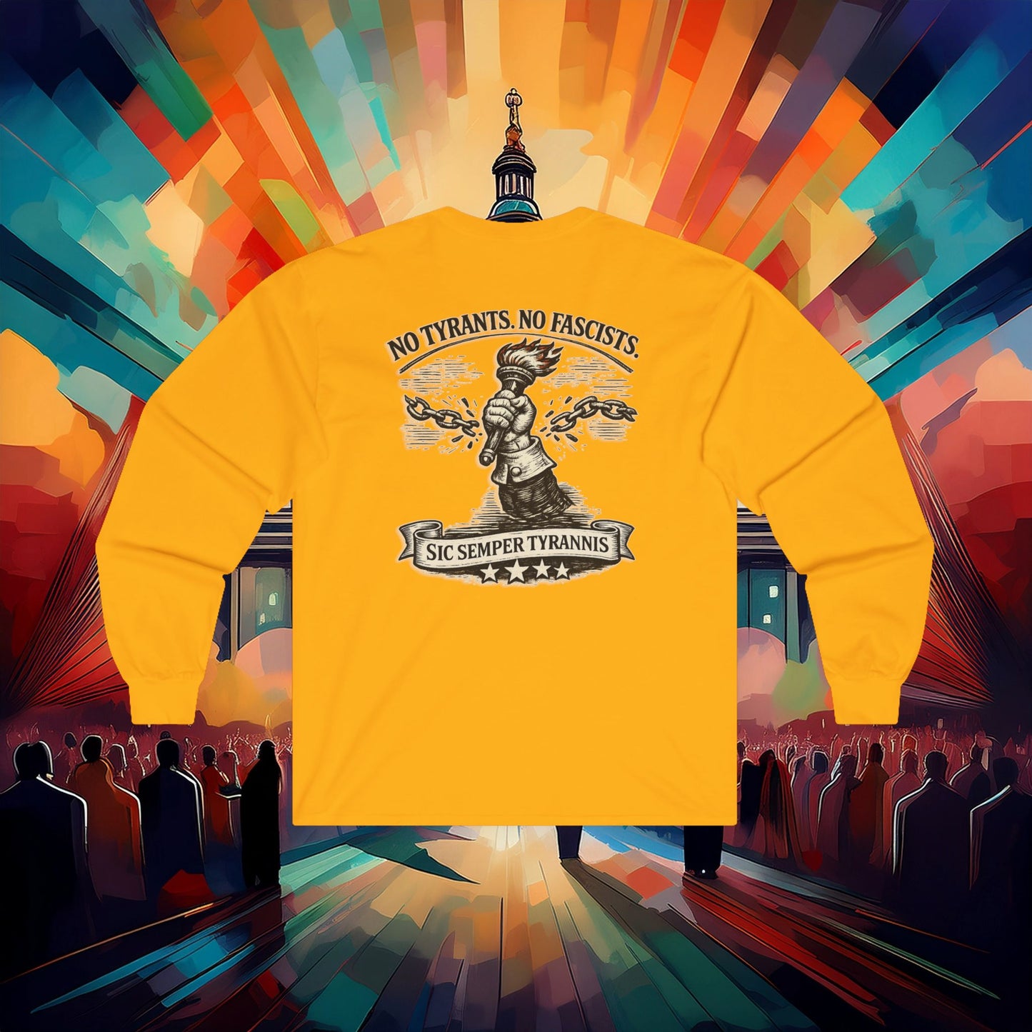Sic Semper Tyrannis Long Sleeve Tee