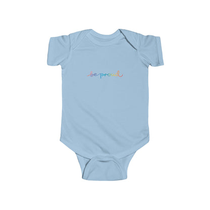 Be Proud Infant Bodysuit