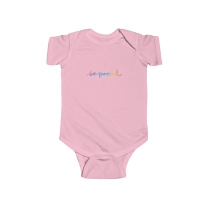 Be Proud Infant Bodysuit