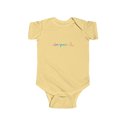 Be Proud Infant Bodysuit