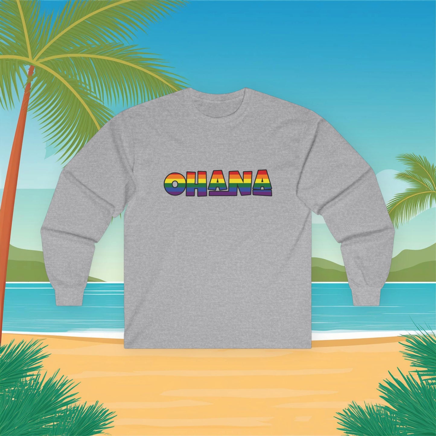 Rainbow Ohana Long Sleeve Tee