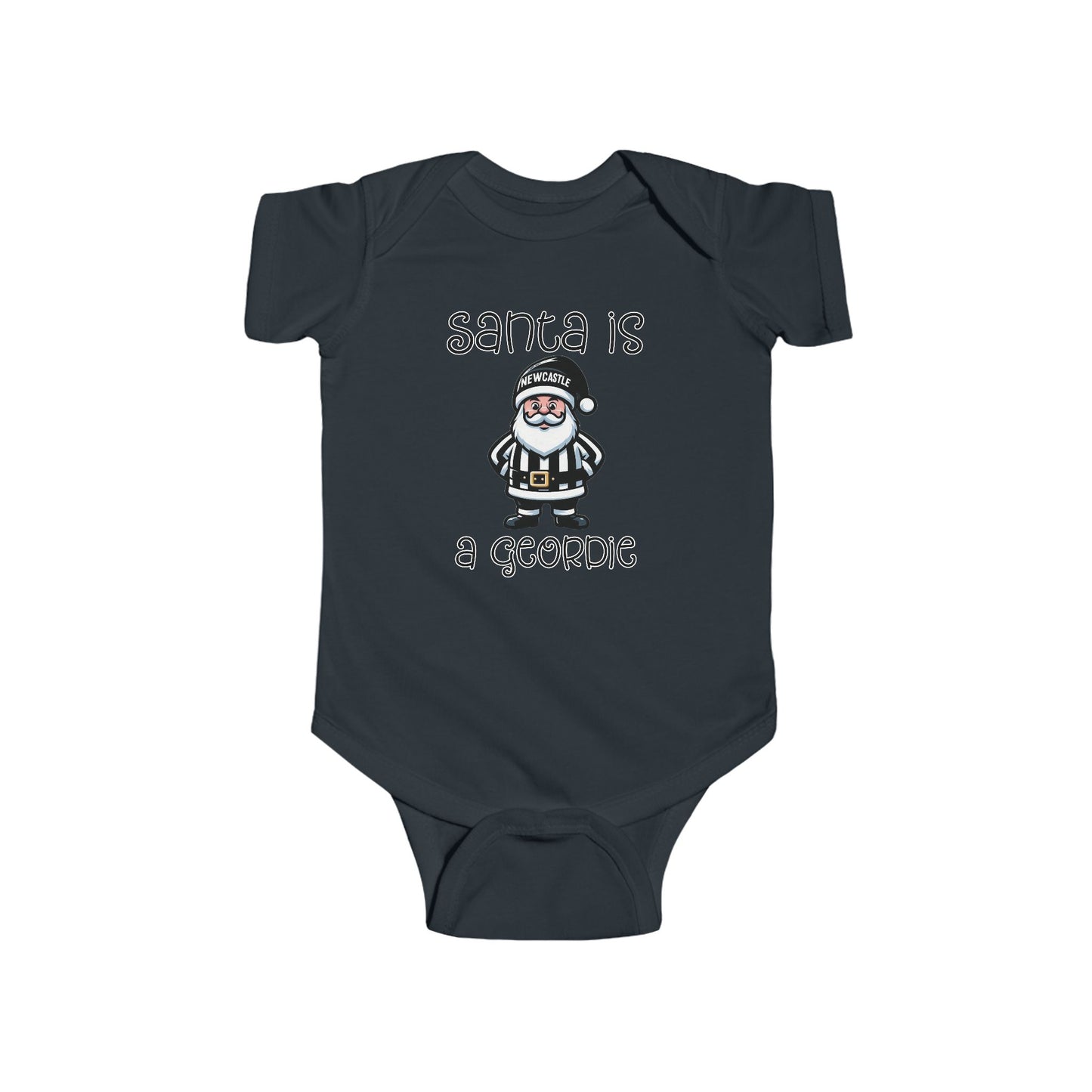 Newcastle United Santa Is A Geordie Infant Bodysuit