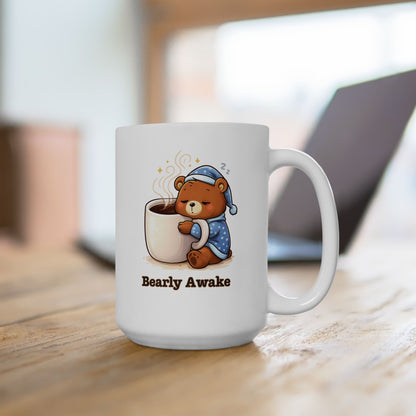 Bearly Awake Ceramic Mug (11oz/15oz)