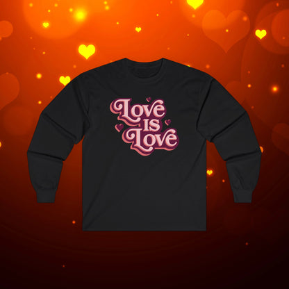 Love Is Love Long Sleeve Tee