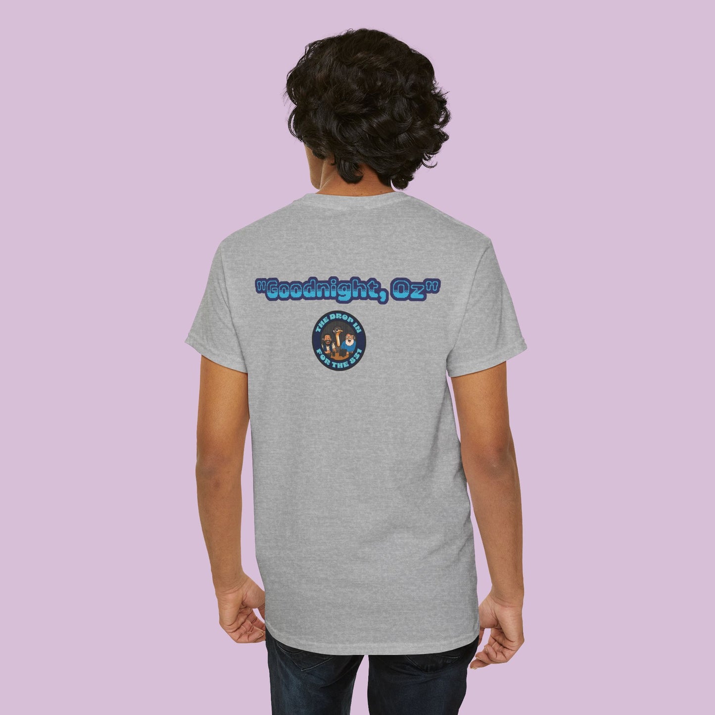The Drop In "Say Goodnight, Oz!" Tee