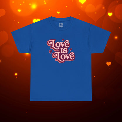 Love Is Love Tee