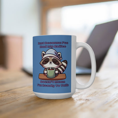 Raccoon Coffee Ceramic Mug (11oz/15oz)