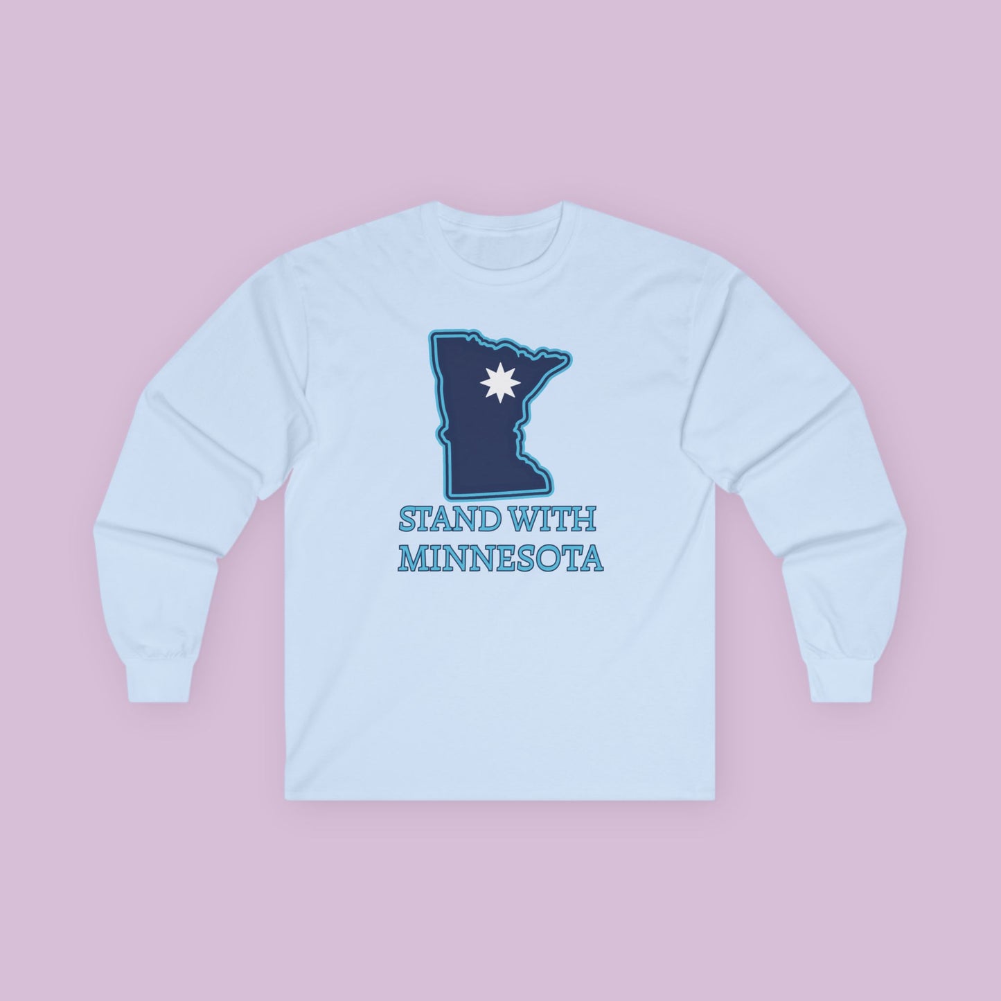 Stand With Minnesota Long Sleeve Tee