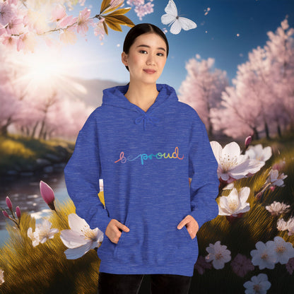 Be Proud Unisex Hoodie