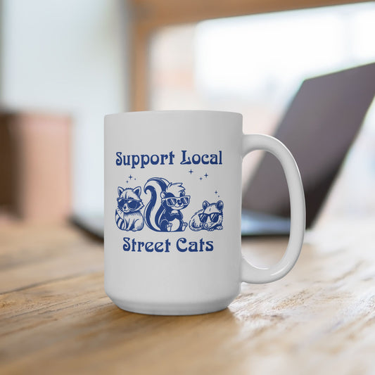 Support Local Street Cats Ceramic Mug (11oz/15oz)