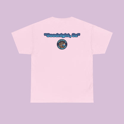 The Drop In "Say Goodnight, Oz!" Tee