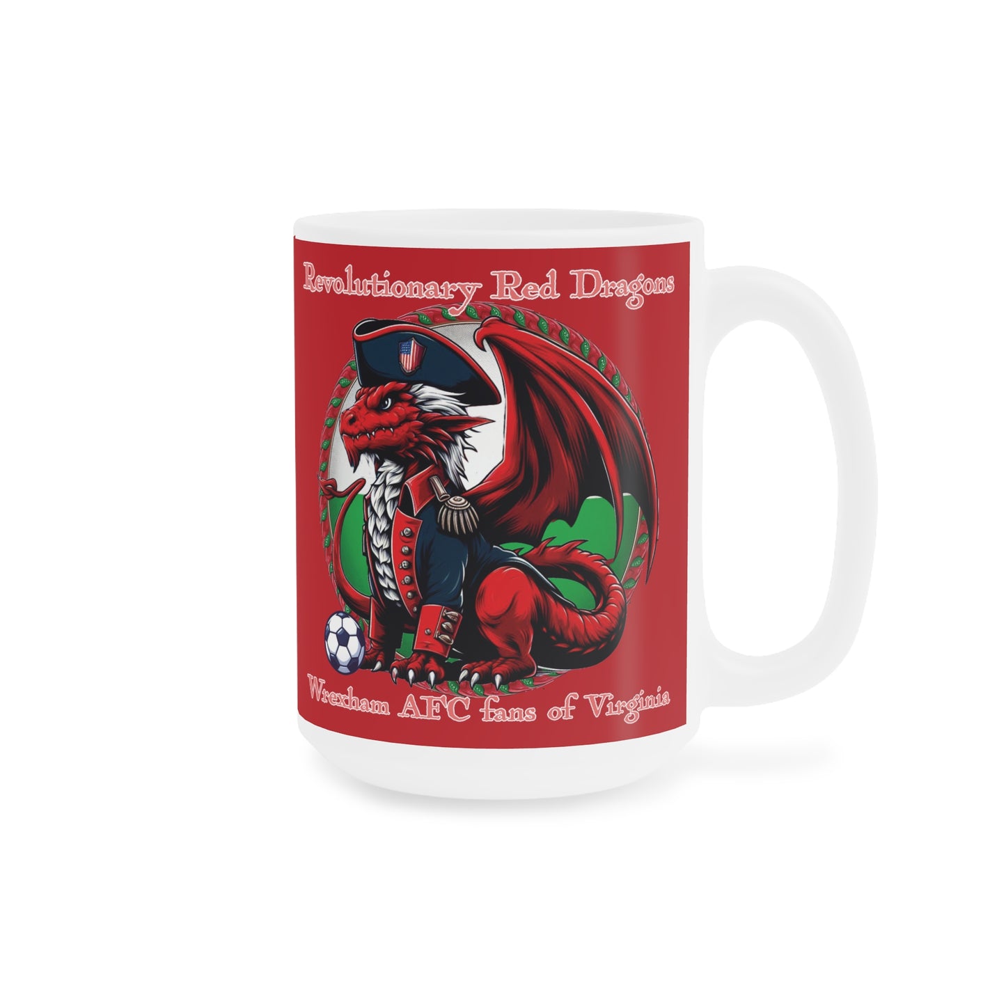 Revolutionary Red Dragons Ceramic Mugs (11oz\15oz)