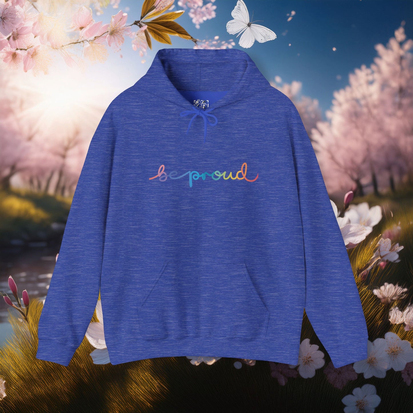 Be Proud Unisex Hoodie