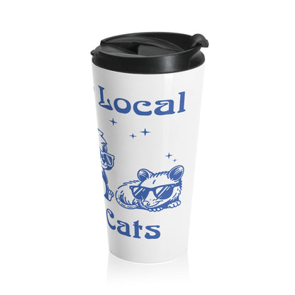 Support Local Street Cats Travel Mug