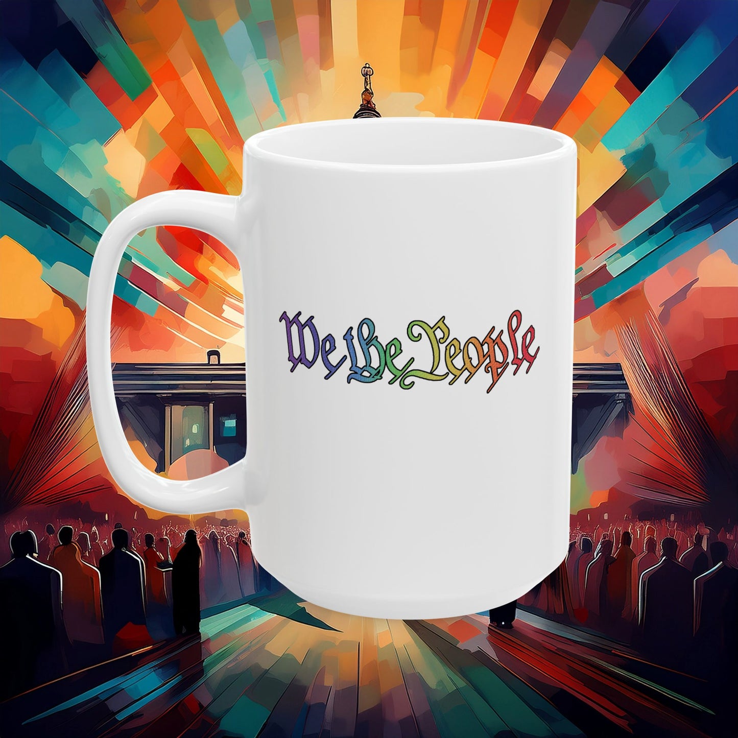 We The People Coffee Mug (11oz/15oz)
