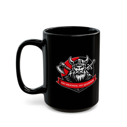 No Silence, No Quarter Ceramic Mug (11oz/15oz)