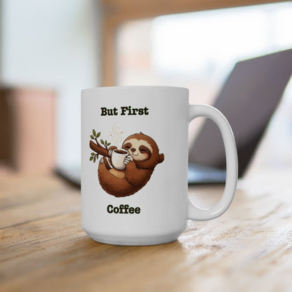 Sloth Coffee Ceramic Mug, (11oz, 15oz)