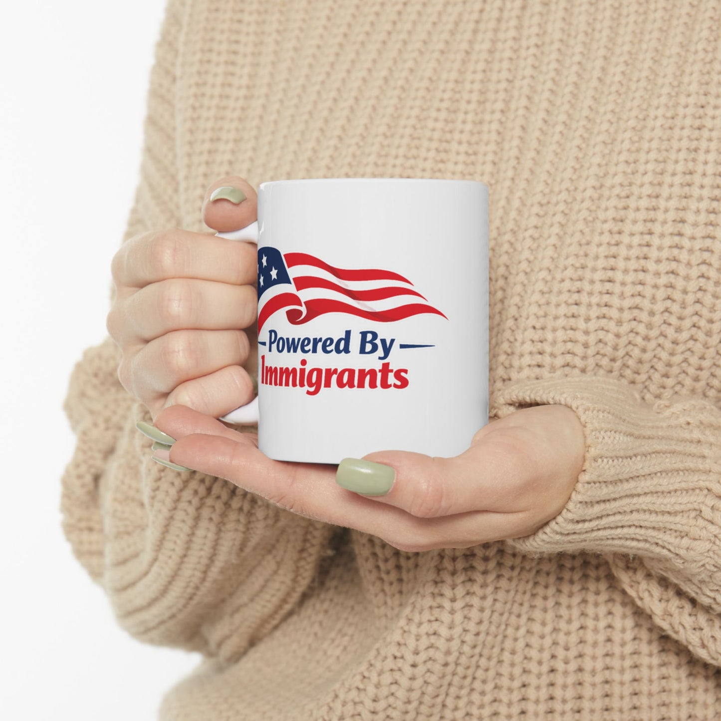 Powered by Immigrants Ceramic Mug (11oz/15oz)