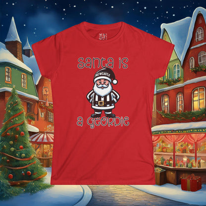 Newcastle United Santa Is A Geordie Women's Tee