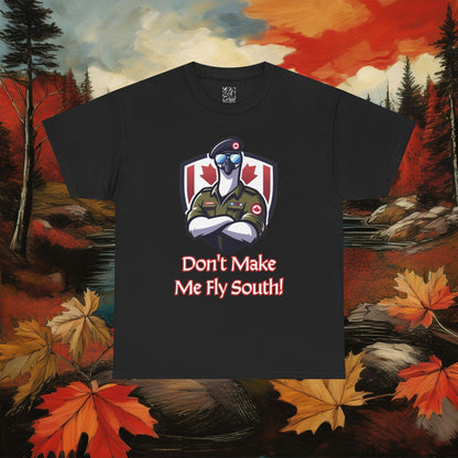 Canadian Goose "Don't Make Me Fly South" Tee