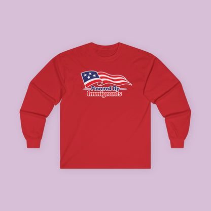 Powered By Immigrants Long Sleeve Tee