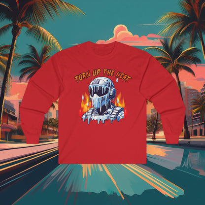 Turn Up The Heat Long Sleeve Tee